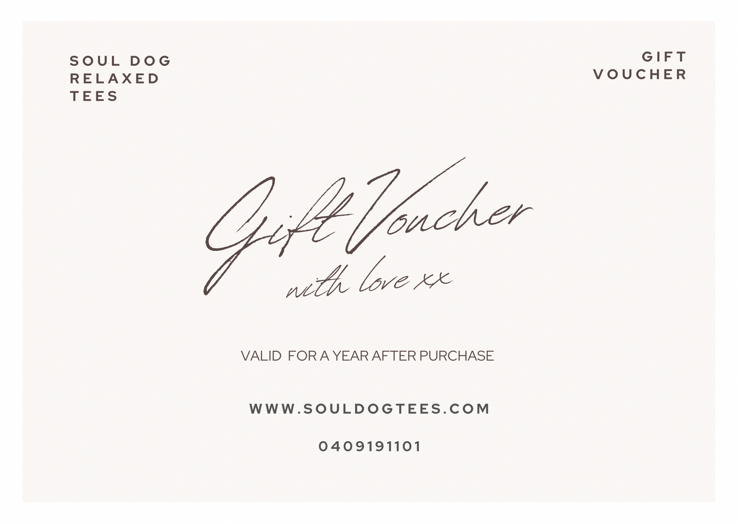 Soul Dog Relaxed Tees Gift Voucher